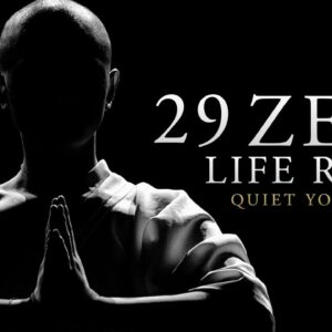 29 Rules to Live By From Zen Masters