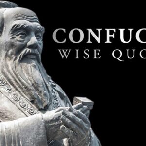 Confucius - Life Changing Quotes