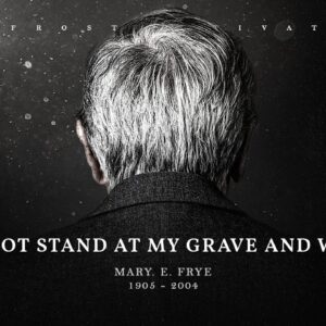 Do Not Stand at My Grave and Weep (Powerful Life Poetry)