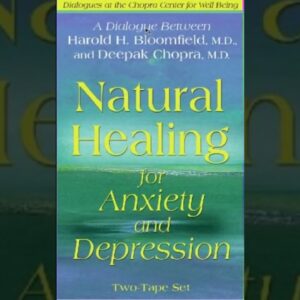 Deepak Chopra - Nature Healing for Anxiety and Depression Audiobook