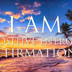 I AM Affirmations: Quick Boost of Confidence, Positive Energy & Happiness | 852Hz & 963Hz Meditation