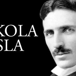 Nikola Tesla: LIFE CHANGING Quotes