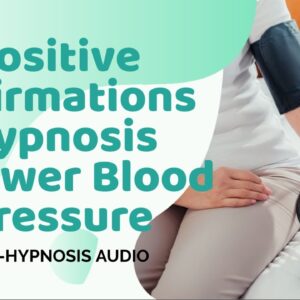 ★HEALTHY☆BLOOD PRESSURE★POSITIVE AFFIRMATIONS HYPNOSIS★BEST VIDEO★❤️