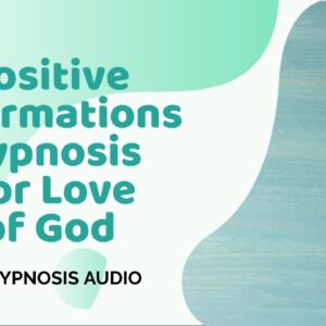 ★LOVE☆ OF GOD★POSITIVE AFFIRMATIONS HYPNOSIS★BEST VIDEO★❤️