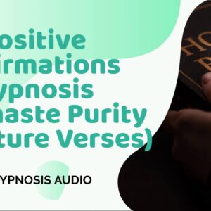 ★CHASTE☆PURITY★BIBLE★POSITIVE AFFIRMATIONS HYPNOSIS★BEST VIDEO★❤️