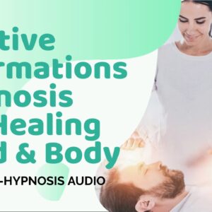 ★HEALING☆MIND & BODY★POSITIVE AFFIRMATIONS HYPNOSIS★BEST VIDEO★❤️