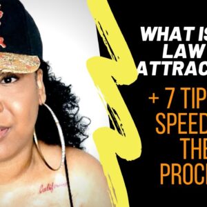 What is the Law of Attraction? 7 Tips to Help the Manifesting Process
