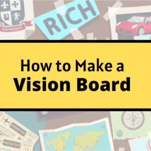 How To Make a Vision Board That Works | 2021 Vision Board | Law of Attraction