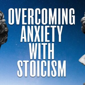 2 Stoic Practices To Beat Anxiety Today