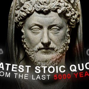 25 Of The Greatest Stoic Quotes From The Last 5000 Years