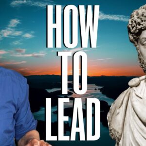 5 Essential Stoic Leadership Qualities