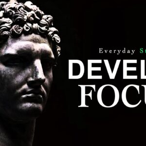 BE FOCUSED - Ultimate Stoic Quotes Compilation