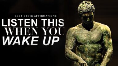 BE STRONG, BE POWERFUL - Powerful Stoic Affirmations Quote Compilation