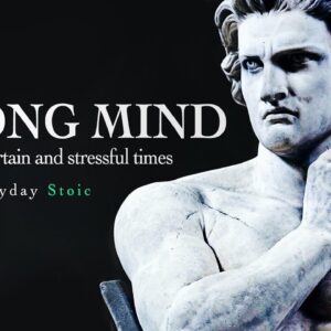 Calm During tough Times - Stoic Quotes For A Strong Mind