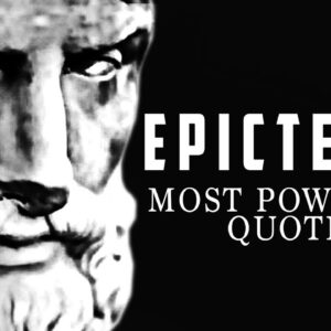 Epictetus - LIFE CHANGING Quotes - STOICISM [PART 2]