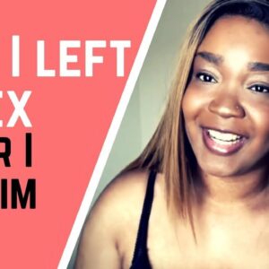 How I Got My Ex Back & Found Out He Wasn’t For Me