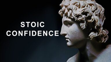 How to become more confident - Stoic Quotes