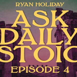 Ask Daily Stoic: What modern Stoic books do you recommend? and other questions