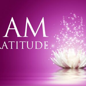 I AM Morning Affirmations | Gratitude & Happiness | Alpha BinauralBeat | Solfeggio | 852hz & 963Hz