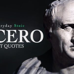 Marcus Cicero - The Greatest Teachings [BEST QUOTES]