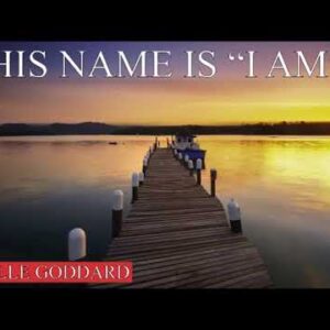 NEVILLE GODDARD - HIS NAME IS I AM