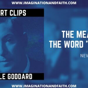 NEVILLE GODDARD - THE MEANING OF THE WORD "POTTER" (SHORT CLIPS #001)
