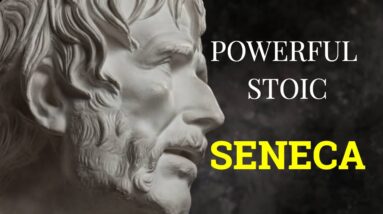 POWERFUL - The greatest SENECA Stoic Quotes Compilation