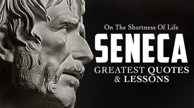 SENECA - AMAZING INSPIRING QUOTES ON LIFE - Stoic philosophy