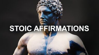 Stoic Affirmation - Incredible Life Changing Quotes [Stoicism]