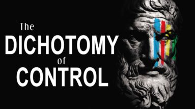 Stoic Dichotomy of Control - Take Control by letting go