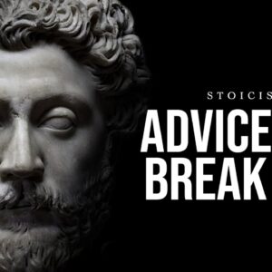 STOICISM - BREAK UP ADVICE