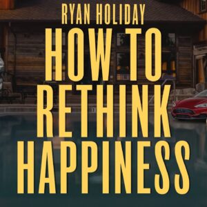 Stoicism's Simple Secret To Being Happier | Ryan Holiday | Daily Stoic