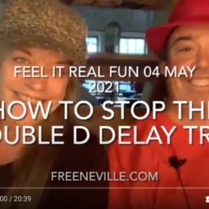 Neville Goddard - Faith in God - How to STOP the  Double D Delay Trap - Live on Feel it Real Fun!