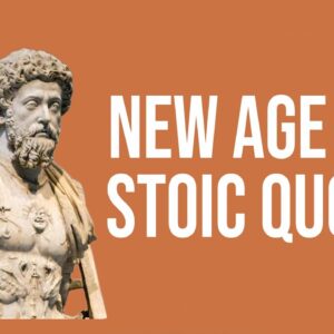 THE NEW AGE - Stoic Quotes