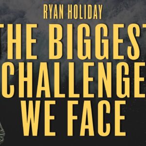 The Key To Greatness and Fulfillment in Stoicism and Zen Buddhism | Ryan Holiday