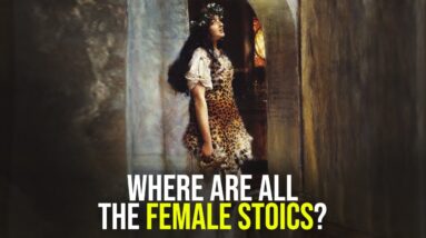 Where are all the Female Stoics? | Philosophy of Stoicism