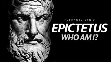 Who was Epictetus - LIFE CHANGING