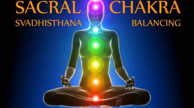 Activating Qi Flow of Sacral Chakra Meditation (Second Chakra)