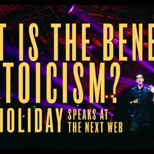 How Stoicism Can Help You Take Action | Ryan Holiday Speaks at The Next Web Conference