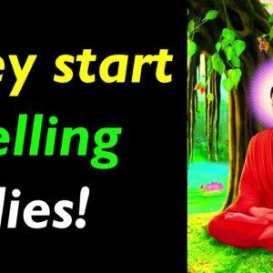 They start telling lies! Buddha Quotes That Will Enlighten Your Mind | Best Buddha Quotes On Life