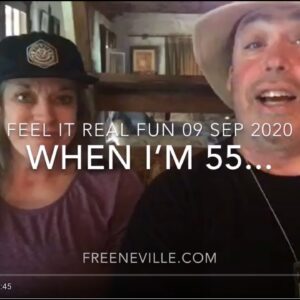 !Help!  I am 55 and I don't think I can..." - Join us for Feel It Real Fun with Neville Goddard