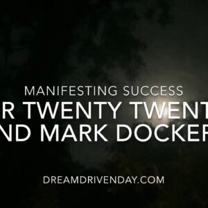 Dream Driven Day with Mr Twenty Twenty and Mark Dockery