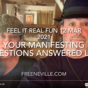 Neville Goddard - Your Manifesting Questions Answered Live March 12, 2021 - Special Revision Edition