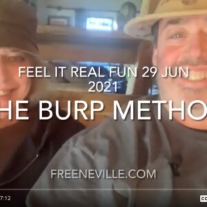 The Burp Method - Feel It Real with Neville Goddard - Easy Manifest Methods!