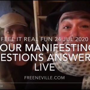 Neville Goddard - NEW - July 24, 2020 - Your Manifesting Questions Answered Live - Feel it Real Fun!