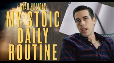 The Most Important Thing You Can Do Each Day | Ryan Holiday | Stoic Thoughts #9