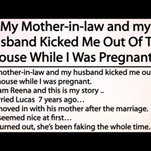 My Mother-in-law and my Husband Kicked Me Out Of The House While I Was Pregnant..See how Karma works
