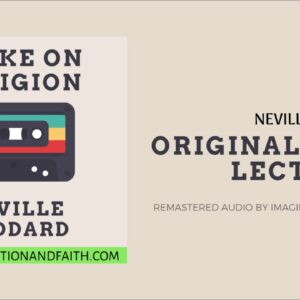NEVILLE GODDARD - BLAKE ON RELIGION (ORIGINAL TAPE LECTURES)