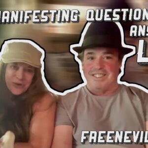 Your Manifesting Questions Answered Live - Nail the Real End Special Edition of Feel It Real Fun!