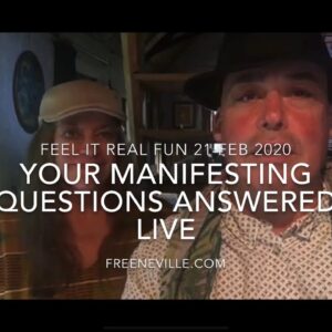 Feb 21 - Your Manifesting Questions Answered Live NOW! Feel It Real Fun with Neville Goddard